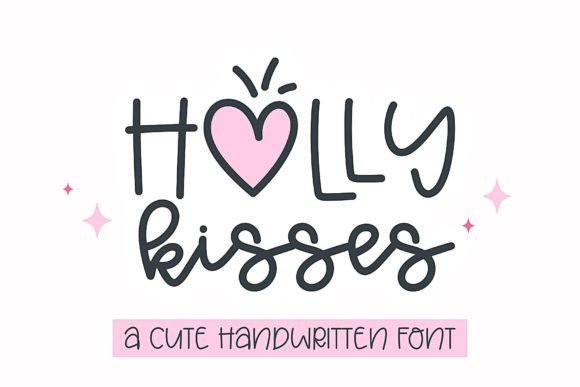 Holly Kisses: A Handwritten Font with Personality