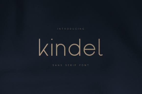 Kindel: A Modern Sans Serif with Warmth and Balance