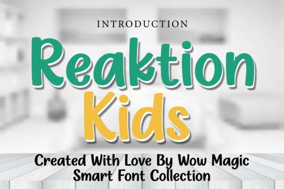 Reaktion Kids: A Playful Font for Creative Projects with Children